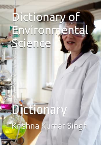 9781520474038: Dictionary of Environmental Science: Dictionary