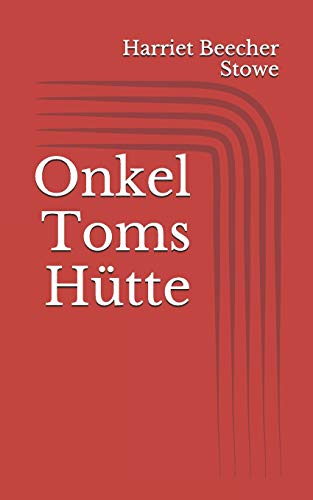 9781520475714: Onkel Toms Htte (German Edition)