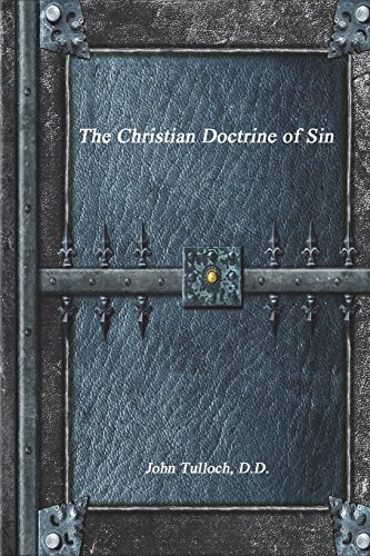Beispielbild fr The Christian Doctrine of Sin zum Verkauf von Revaluation Books