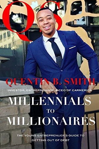 Imagen de archivo de Millennials to Millionaires: The Young Entrepreneur's Guide To Getting Out of Debt a la venta por SecondSale