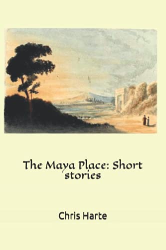 Beispielbild fr The Maya Place: Short stories (Maya World) zum Verkauf von Revaluation Books