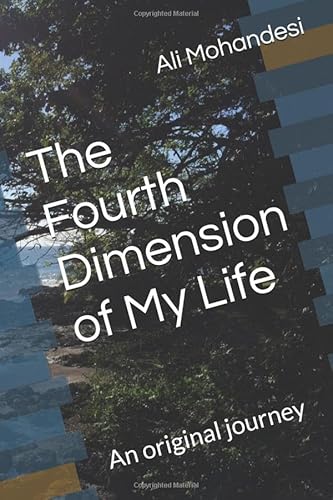 Stock image for The Fourth Dimension of My Life: An original journey for sale by Revaluation Books