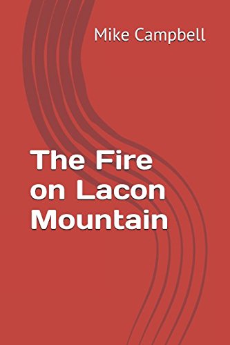 Stock image for The Fire on Lacon Mountain for sale by Revaluation Books