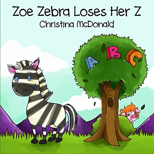 Imagen de archivo de Zoe Zebra Loses Her Z a la venta por Goodwill of Colorado