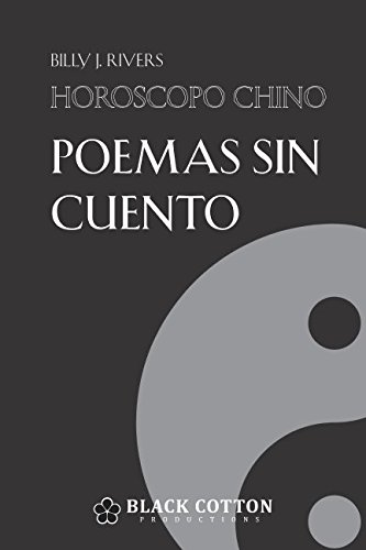 Stock image for Poemas Sin Cuento: Horscopo Chino for sale by Revaluation Books