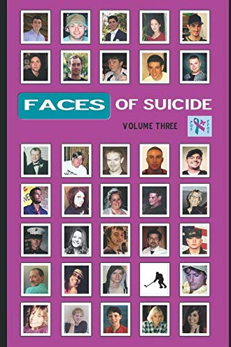 9781520527932: Faces of Suicide: Volume Three