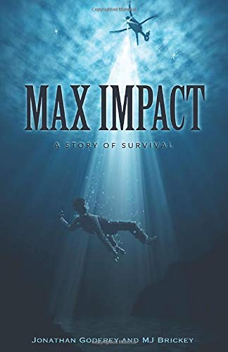 Stock image for Max Impact: A Story of Survival for sale by SecondSale