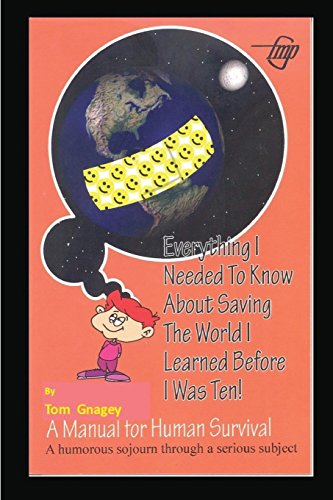 Imagen de archivo de Everything I Needed to Know About Saving the World I Learned Before I Was Ten a la venta por Lucky's Textbooks