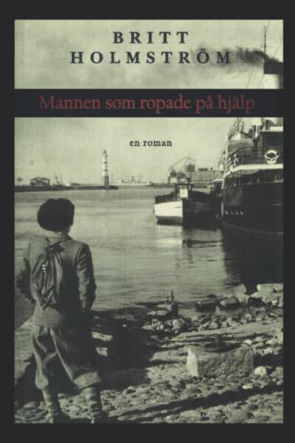 Stock image for Mannen som ropade p hjlp (Swedish Edition) for sale by Lucky's Textbooks