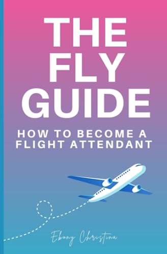 Beispielbild fr Fly Girl's Guide: How to Become a Flight Attendant zum Verkauf von SecondSale