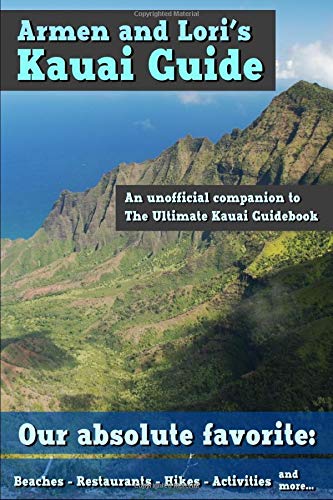 Stock image for Armen and Lori's Kauai Guide for sale by SecondSale