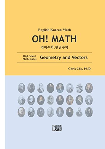 Beispielbild fr English Korean Math - Geometry and Vectors: English Korean High School Math, OH! MATH zum Verkauf von Revaluation Books