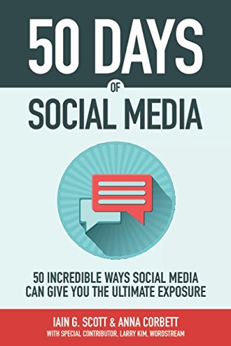 Stock image for 50 Days of Social Media: 50 incredible ways social media can give you the ultimate exposure for sale by medimops