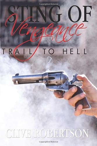 Imagen de archivo de Sting of Vengence: Trail to Hell a la venta por Revaluation Books