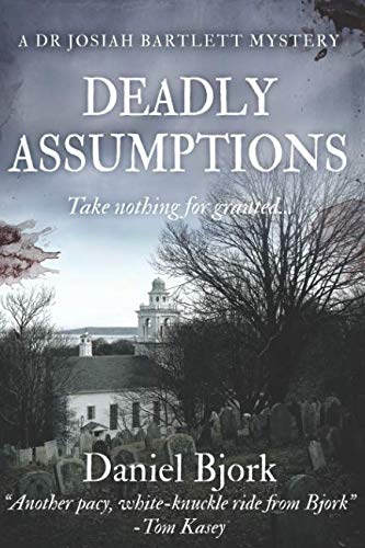 Imagen de archivo de Deadly Assumptions (A Dr Josiah Bartlett Mystery) a la venta por Revaluation Books