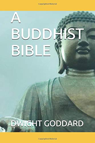 9781520565446: A BUDDHIST BIBLE (Buddhism)