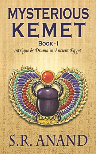 Beispielbild fr Mysterious Kemet - Book I: Intrigue and Drama in Ancient Egypt zum Verkauf von WorldofBooks