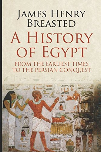 9781520569000: A History of Egypt from the Earliest Times to the Persian Conquest