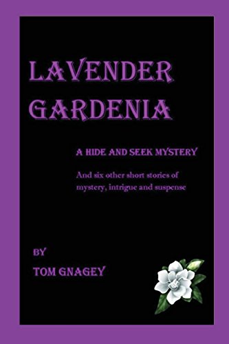 Imagen de archivo de Lavender Gardenia (and six more short mysteries) a la venta por Lucky's Textbooks