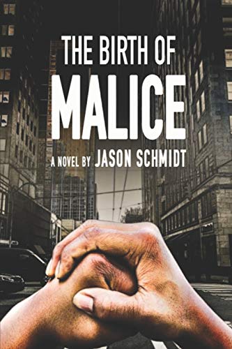 9781520584454: The Birth of Malice (The Antihero Trilogy)