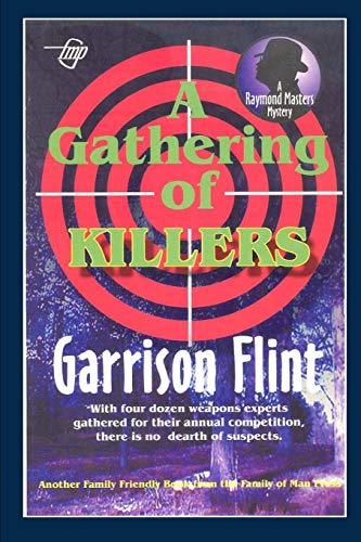 9781520586076: Case of the Gathering of Killers: 4 (Raymond Masters Detective Series)