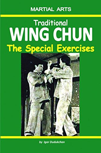 9781520587646: Traditional Wing Chun: The Special Exercises
