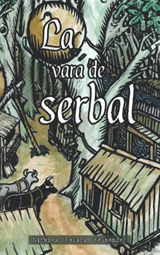 Stock image for La vara de serbal for sale by Revaluation Books