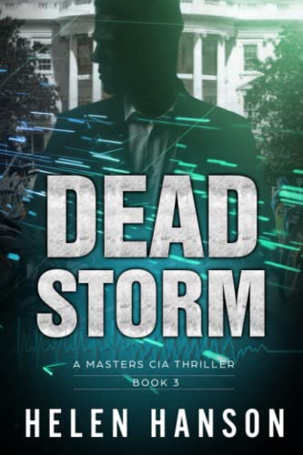 Stock image for Dead Storm: A Masters CIA Thriller - Book 3 for sale by THE SAINT BOOKSTORE