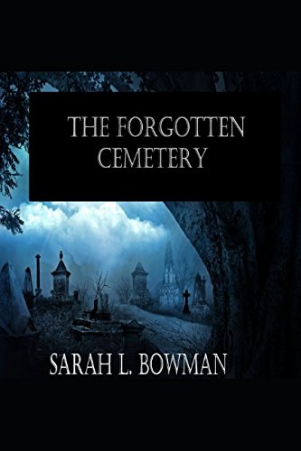 Imagen de archivo de The Forgotten Cemetery (The urban legend series) a la venta por Revaluation Books