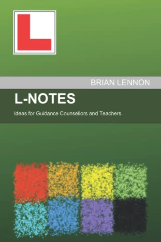 Beispielbild fr L-Notes: Ideas for Guidance Counsellors and Teachers zum Verkauf von WorldofBooks