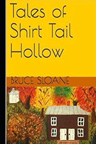 Stock image for Tales of Shirt Tail Hollow for sale by Lucky's Textbooks