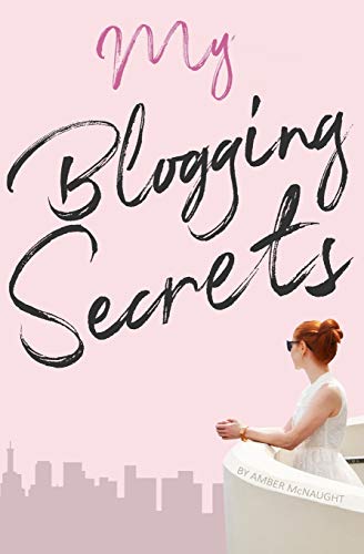 Beispielbild fr My Blogging Secrets: A guide to becoming a pro-blogger zum Verkauf von BooksRun