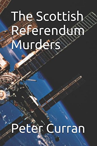 Beispielbild fr The Scottish Referendum Murders zum Verkauf von ThriftBooks-Atlanta