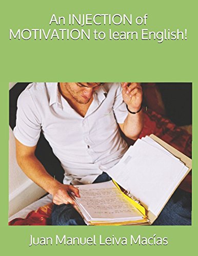 Imagen de archivo de An INJECTION of MOTIVATION to learn English! (MOTIVATIONAL BOOKS) a la venta por Revaluation Books