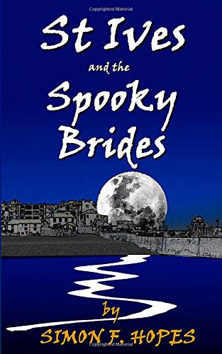 Stock image for St Ives and the Spooky Brides (St Ives Tales) for sale by WorldofBooks
