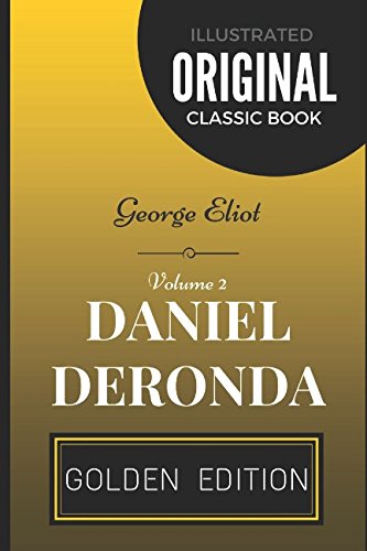 9781520639178: Daniel Deronda - Volume 2: By George Eliot - Illustrated