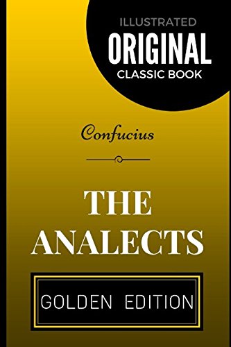 Beispielbild fr The Analects: By Confucius - Illustrated zum Verkauf von ThriftBooks-Atlanta