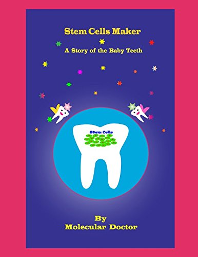 Imagen de archivo de Stem Cells Maker: A Story of the Baby Teeth a la venta por Revaluation Books