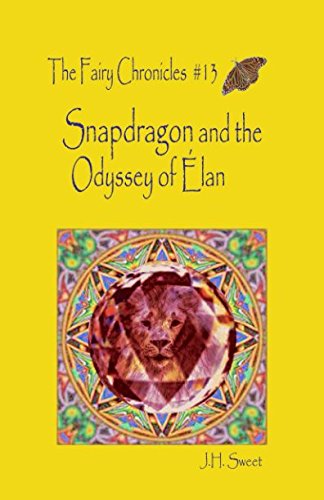 9781520657141: Snapdragon and the Odyssey of lan (The Fairy Chronicles #13) (Fairy Chronicles Series)