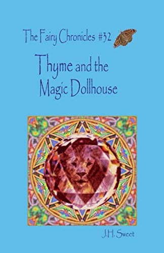 Beispielbild fr Thyme and the Magic Dollhouse (The Fairy Chronicles #32) (Fairy Chronicles Series) zum Verkauf von Blue Vase Books