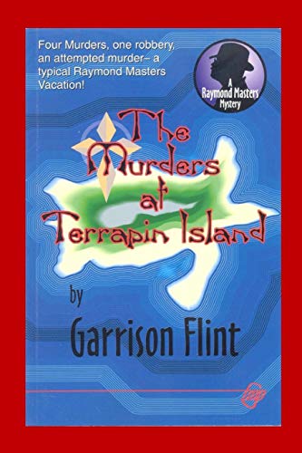 Stock image for Case of the Murders at Terrapin Island (Raymond Masters Mystery Series) for sale by Lucky's Textbooks