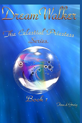 Stock image for Dreamwalker.: Celestial Priestess Series. for sale by Revaluation Books