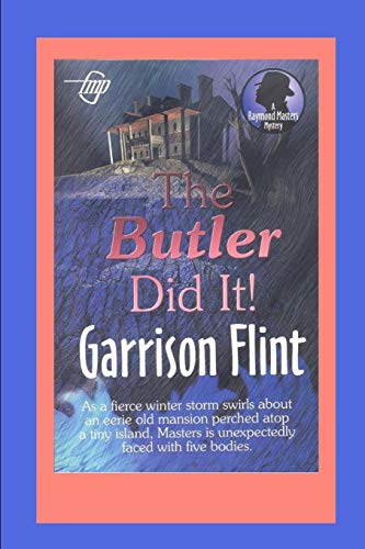 Stock image for The Butler Did It (Raymond Masters Mystery Series) for sale by Lucky's Textbooks