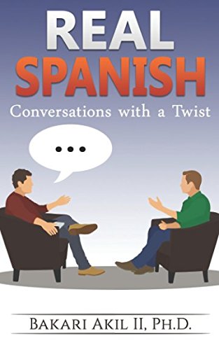 Stock image for Real Spanish: Conversations with a Twist for sale by Revaluation Books