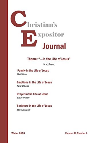 Stock image for Christian's Expositor Journal: ".In the Life of Jesus" (2016) for sale by Revaluation Books