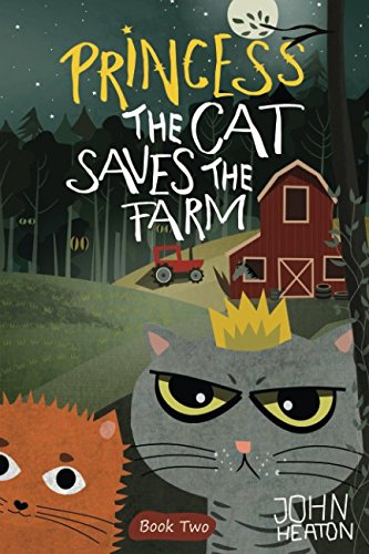 Beispielbild fr Princess the Cat Saves the Farm zum Verkauf von AwesomeBooks
