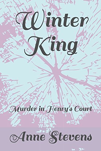 Beispielbild fr Winter King: Murder in Henry's Court (Tudor Crimes) zum Verkauf von WorldofBooks