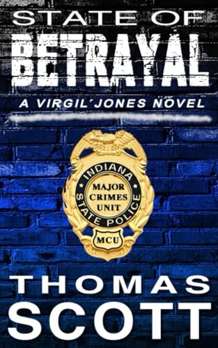 Beispielbild fr STATE OF BETRAYAL (Virgil Jones Mystery Thriller Series) zum Verkauf von Wonder Book