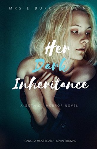 Stock image for Her Dark Inheritance: A Gothic - Horror Novel for sale by Revaluation Books