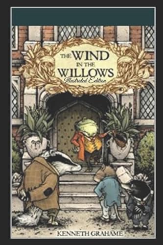 Stock image for The Wind in the Willows - Illustrated Edition for sale by Revaluation Books